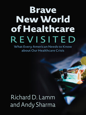 cover image of Brave New World of Healthcare Revisited